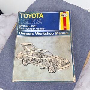 Haynes Toyota Celica Owners Workshop Manual 1978-1981 4-Cylinder